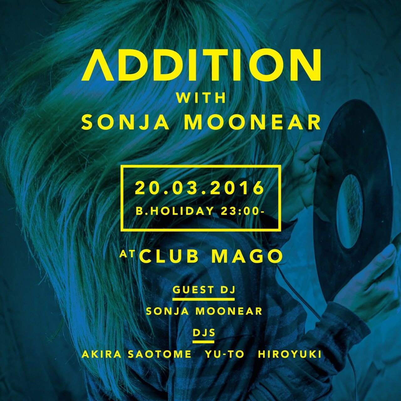 Addition with Sonja Moonear - フライヤー表