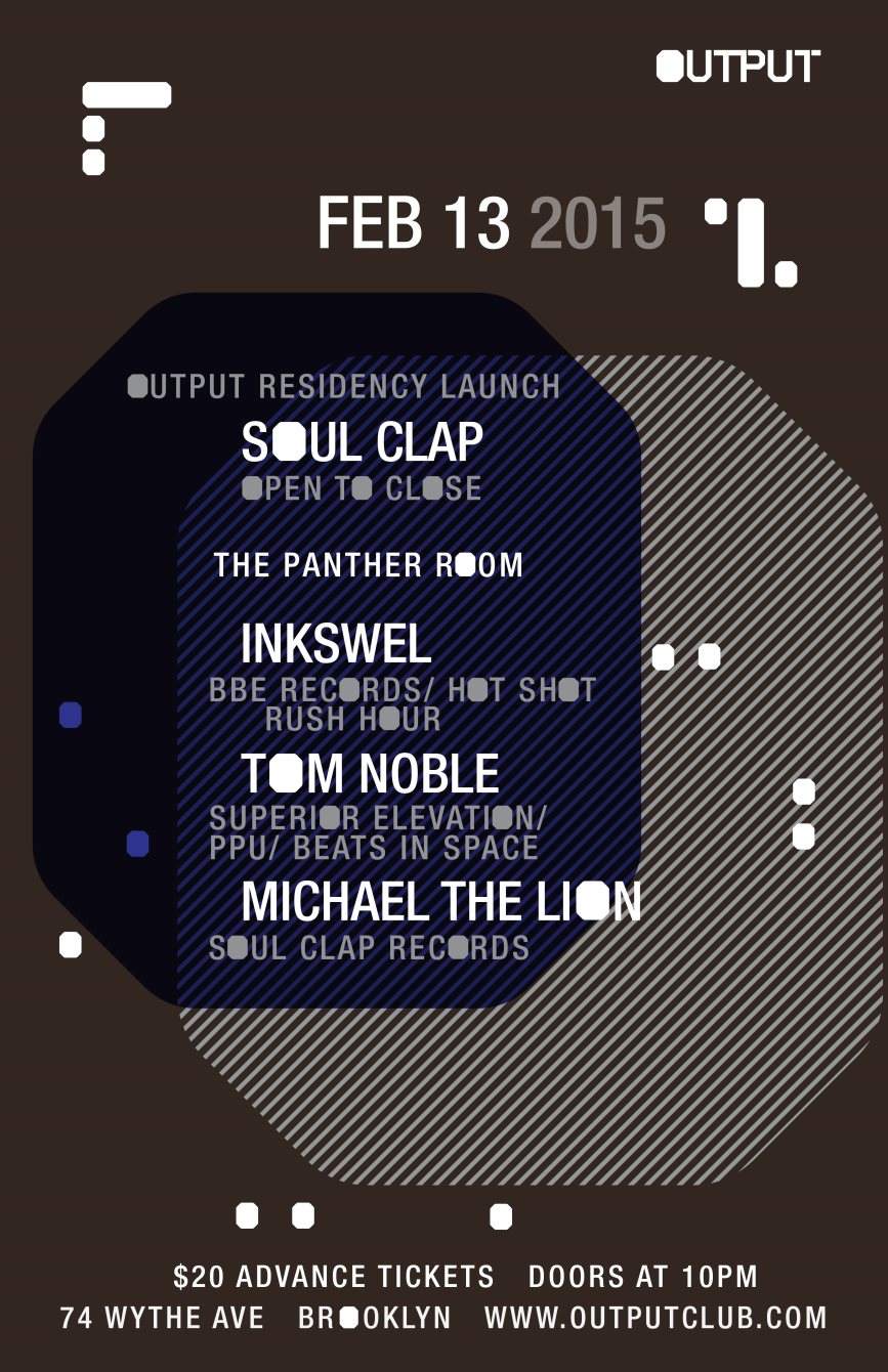Soul Clap Residency Launch and Inkswel/ Tom Noble/ Michael the Lion - Página frontal