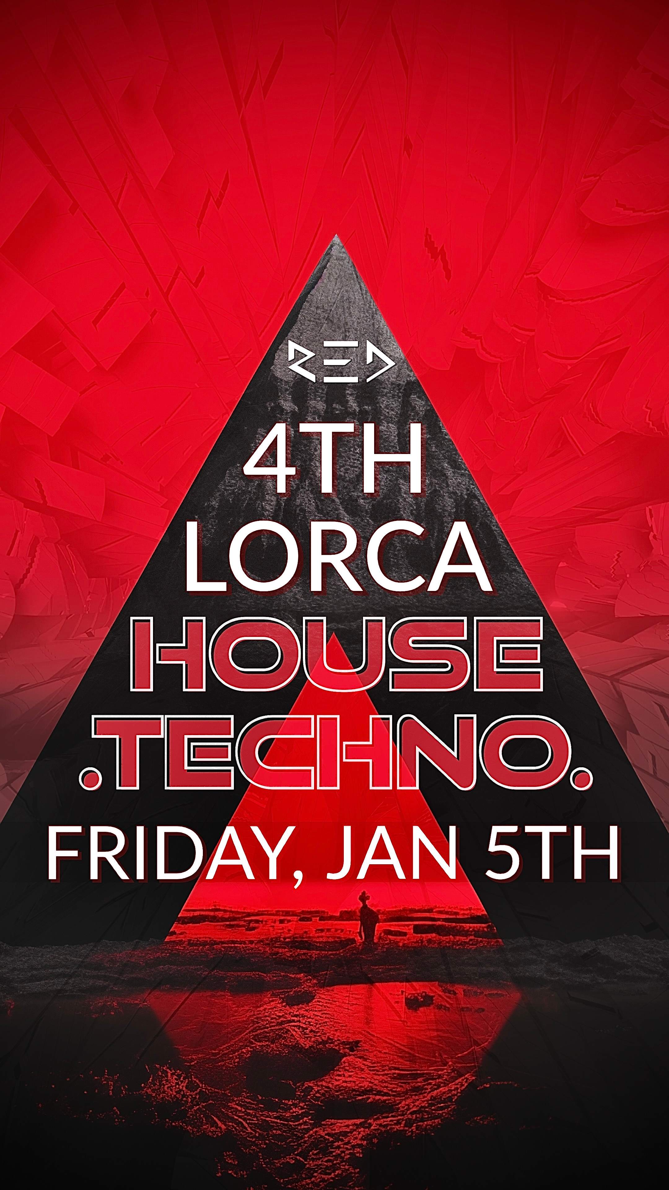 House & Techno: 4th + Lorca - フライヤー表