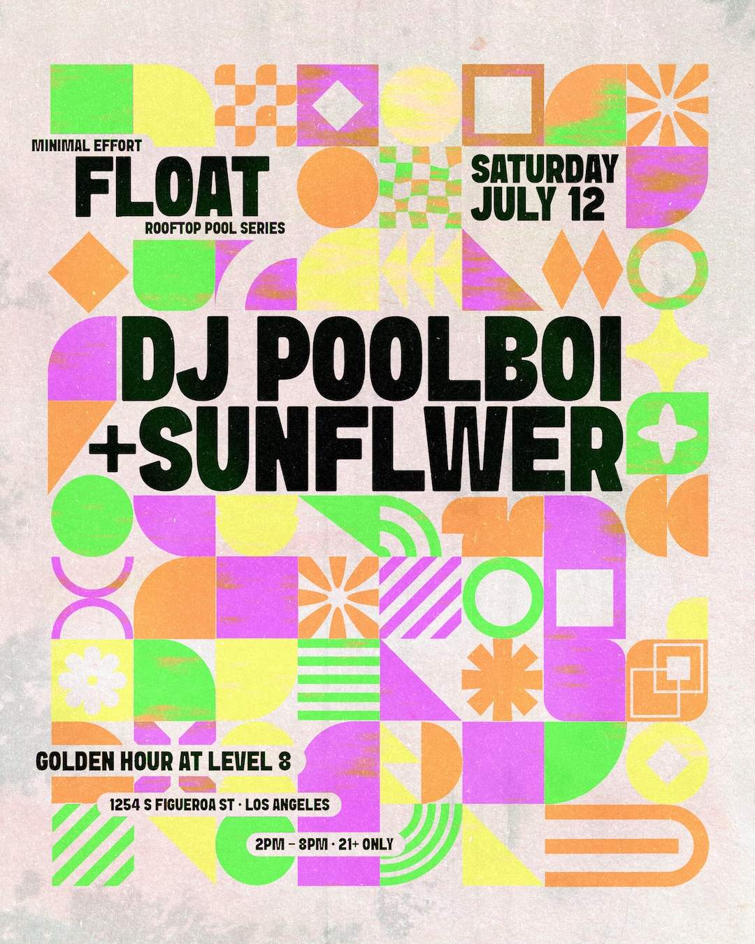 FLOAT feat. dj poolboi + sunflwr [Pool Party] at Level 8 DTLA, Los Angeles