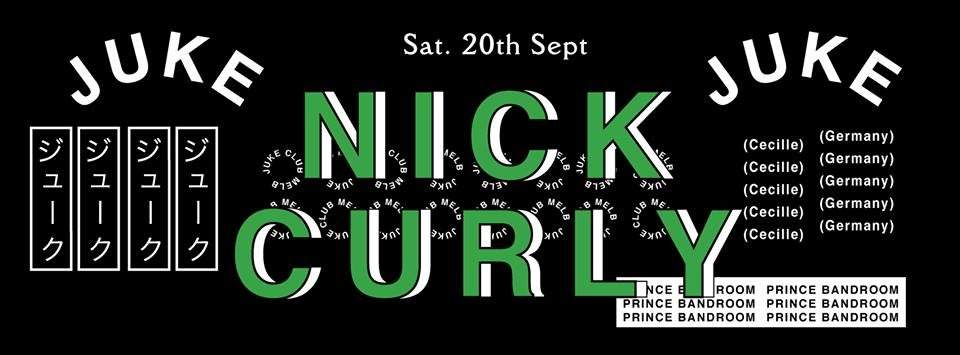 Juke presents Nick Curly with Local Support - Página frontal