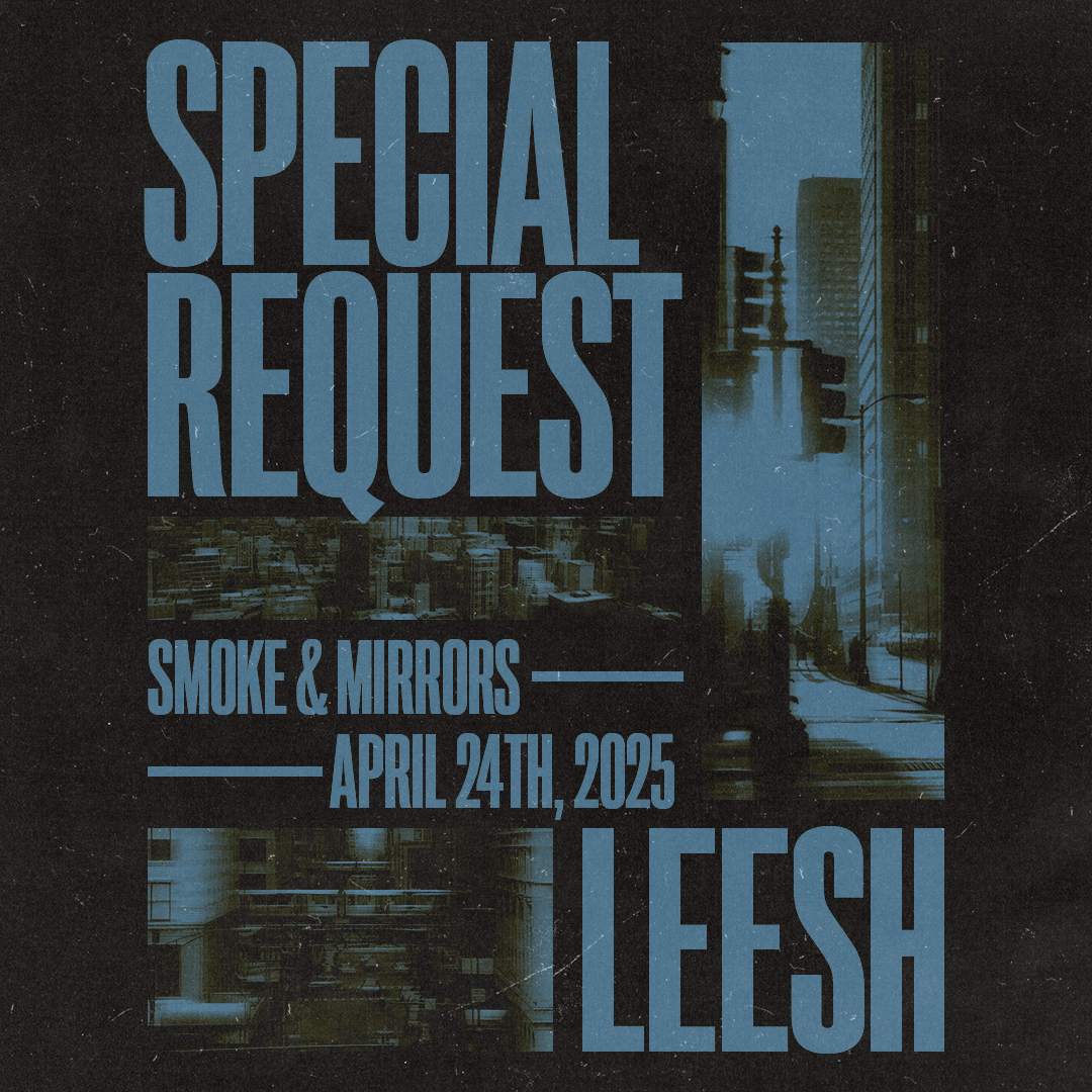 Special Request - Leesh at Smoke & Mirrors, Chicago