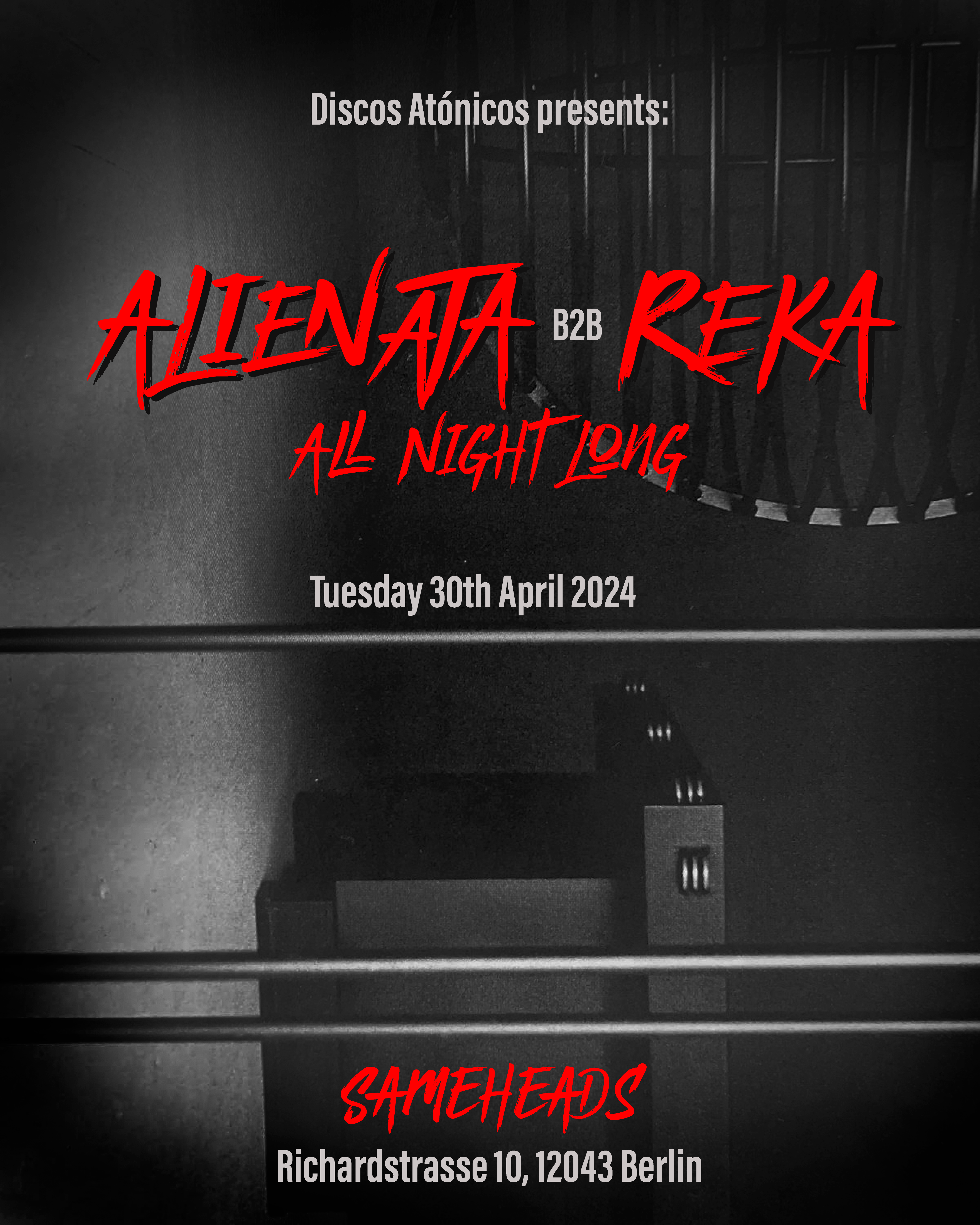 Discos Atónicos presents Alienata b2b Reka all night long - Página frontal