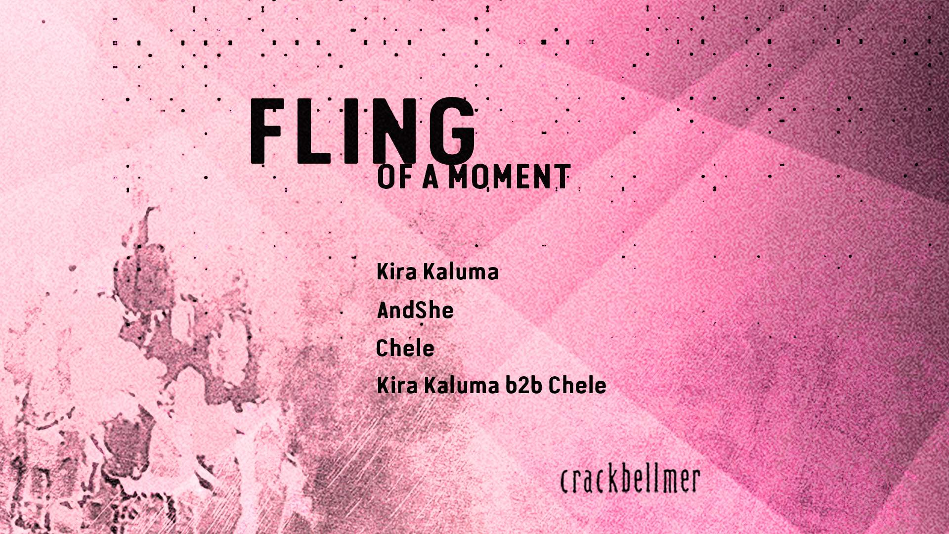 Fling of a Moment with Kira Kaluma, AndShe, Chele - フライヤー表