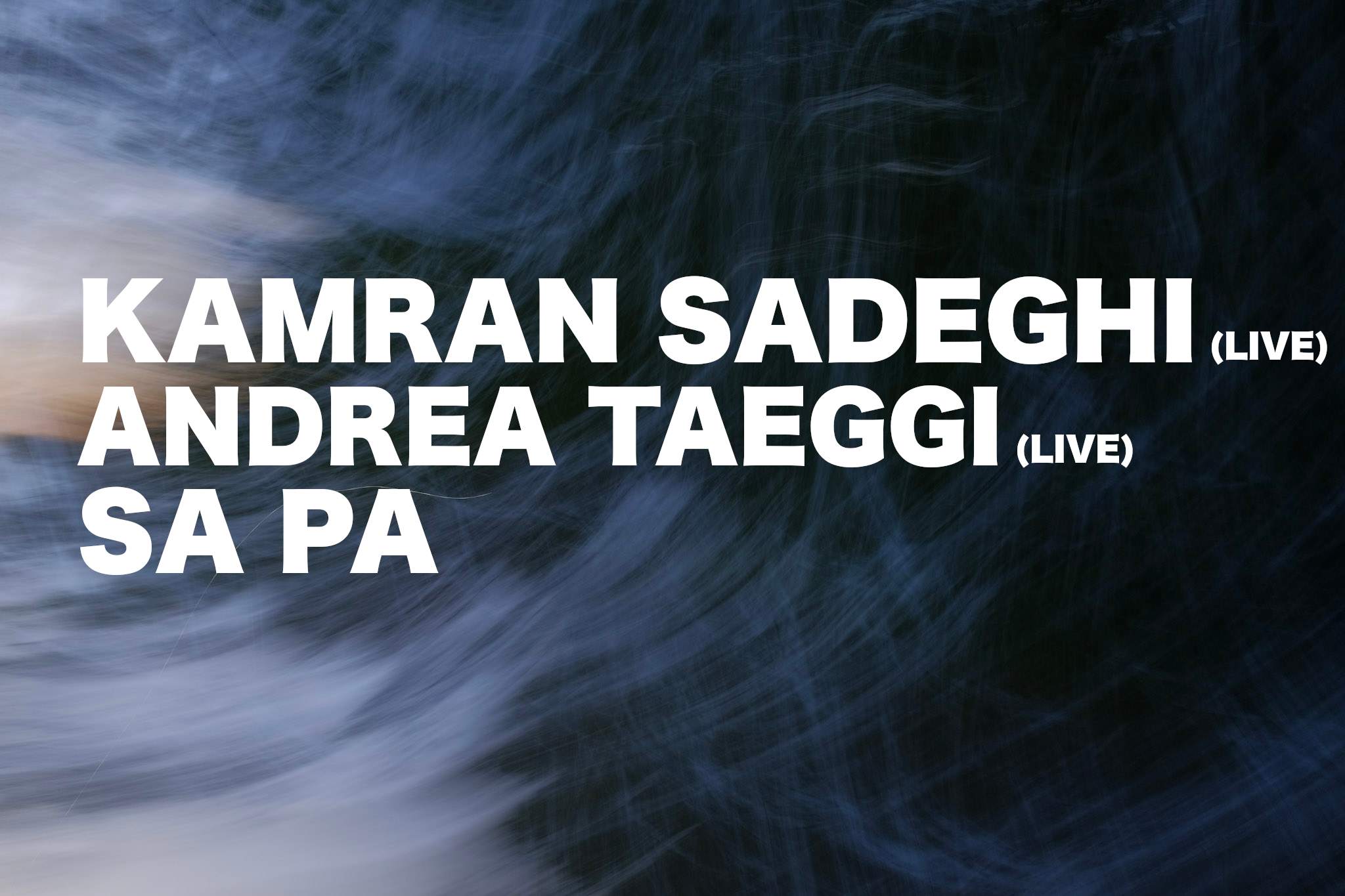 Absurd Lustre presents: Kamran Sadeghi (live) & Andrea Taeggi (live) - Página trasera