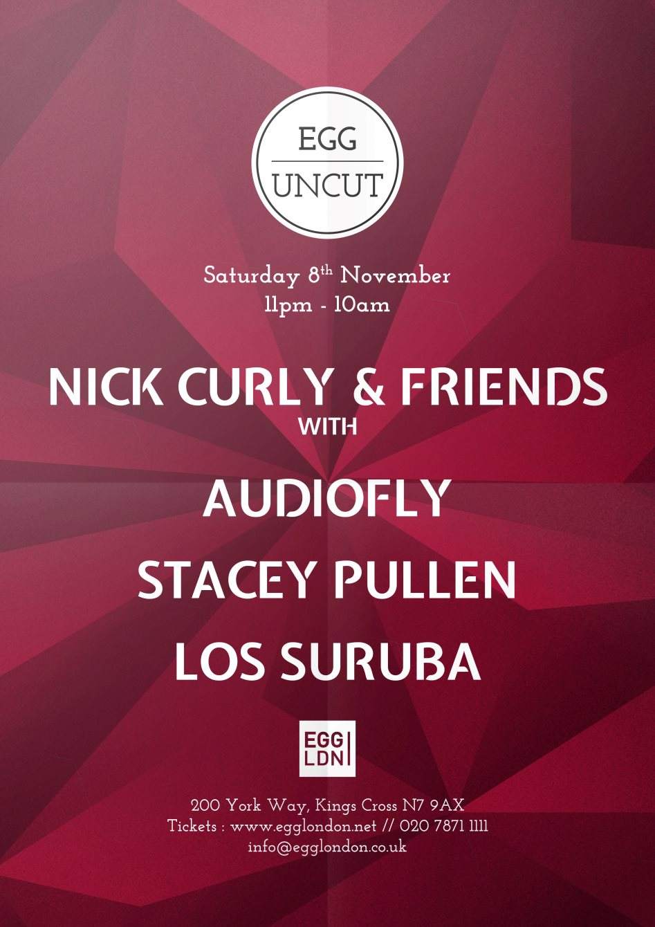 Egg Uncut presents: Nick Curly and Friends with Audiofly, Stacey Pullen, Los Suruba - Página frontal
