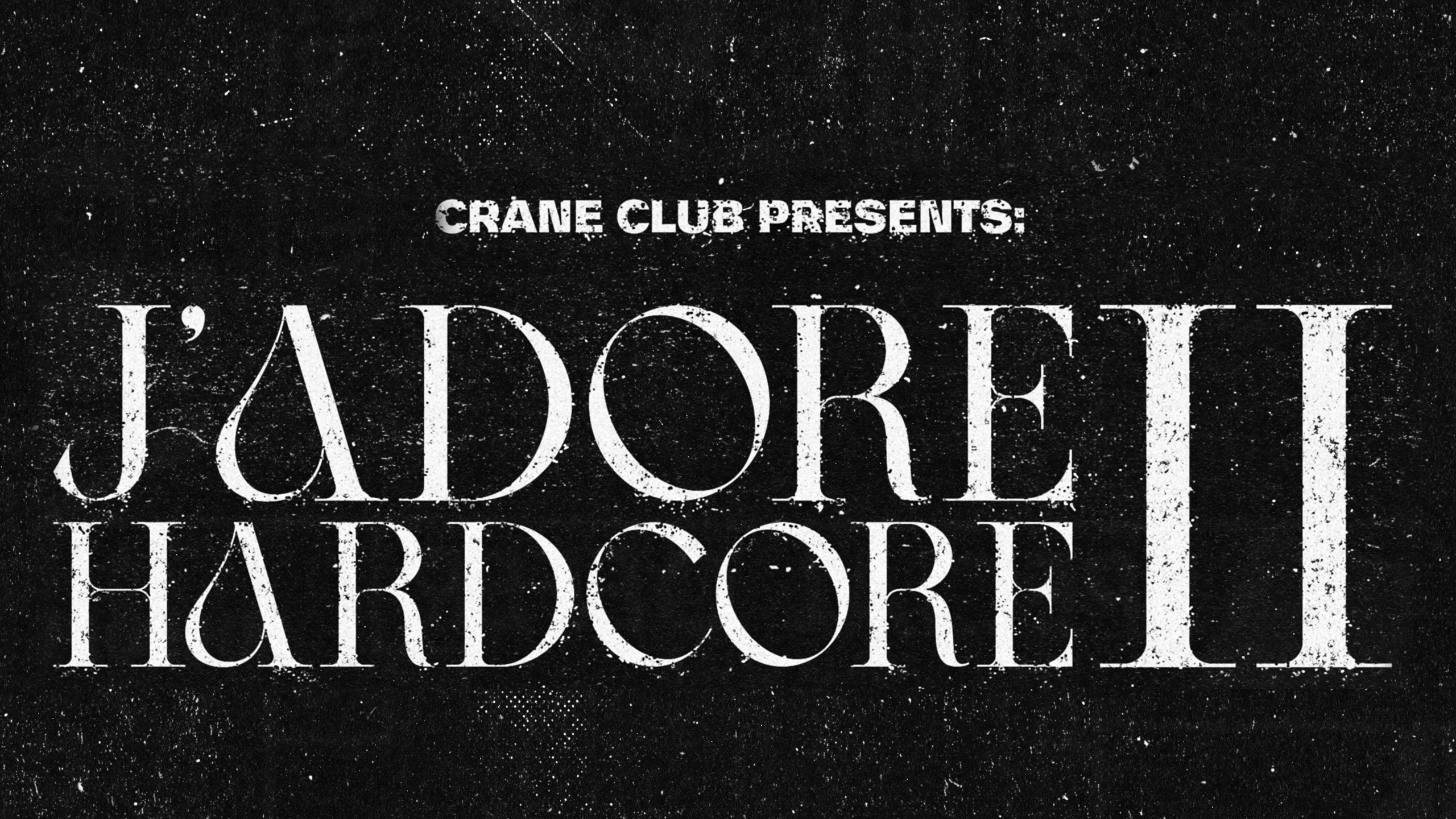 Crane Club presents: J'ADORE HARDCORE II - Página frontal