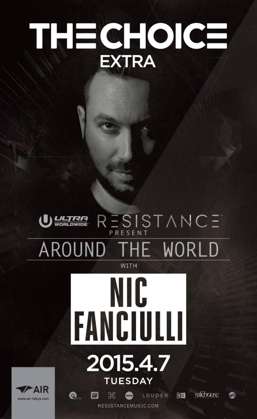 The Choice 'Extra Ultra' - Worldwide & Resistance present 'Around The World' with Nic Fanciulli - フライヤー裏