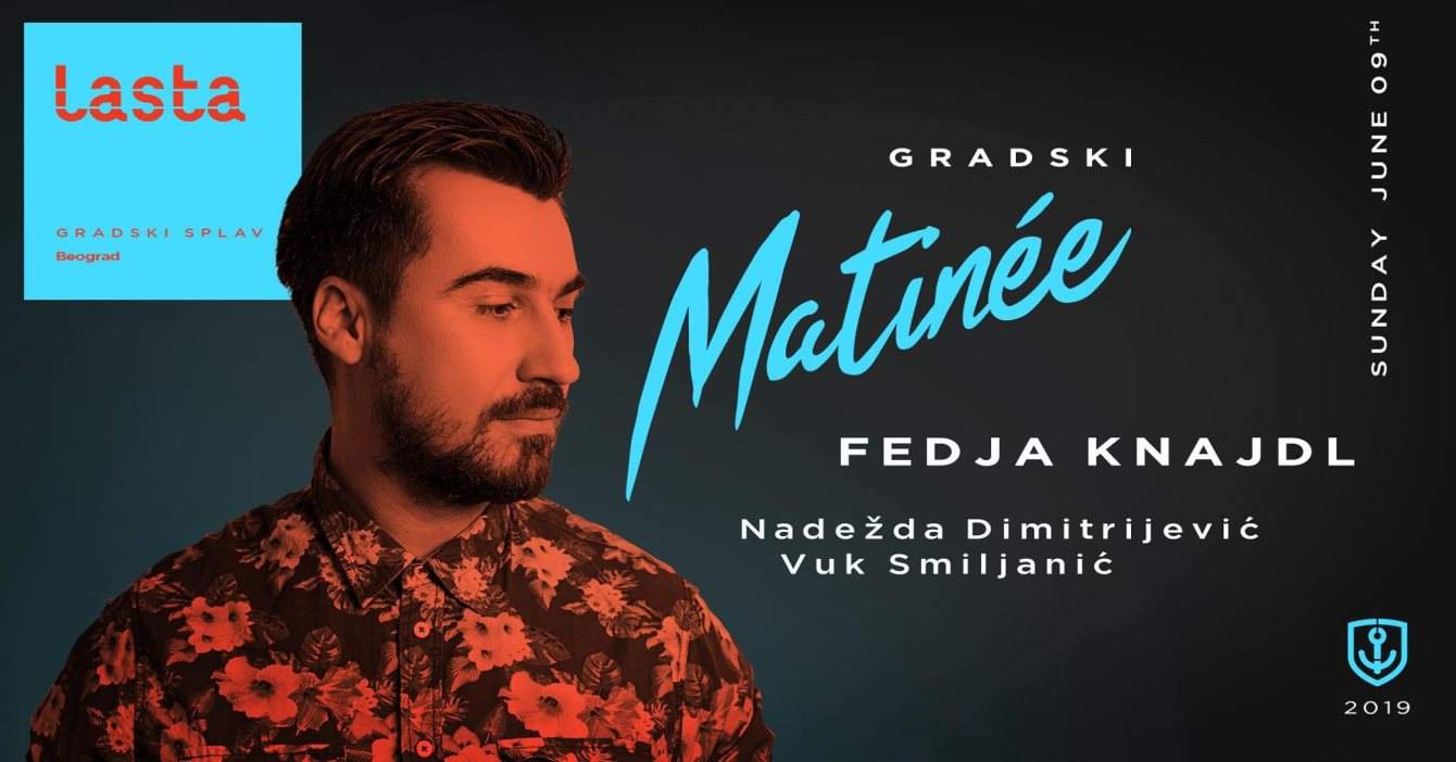 Gradski Matinee - Fedja Knajdl - フライヤー表