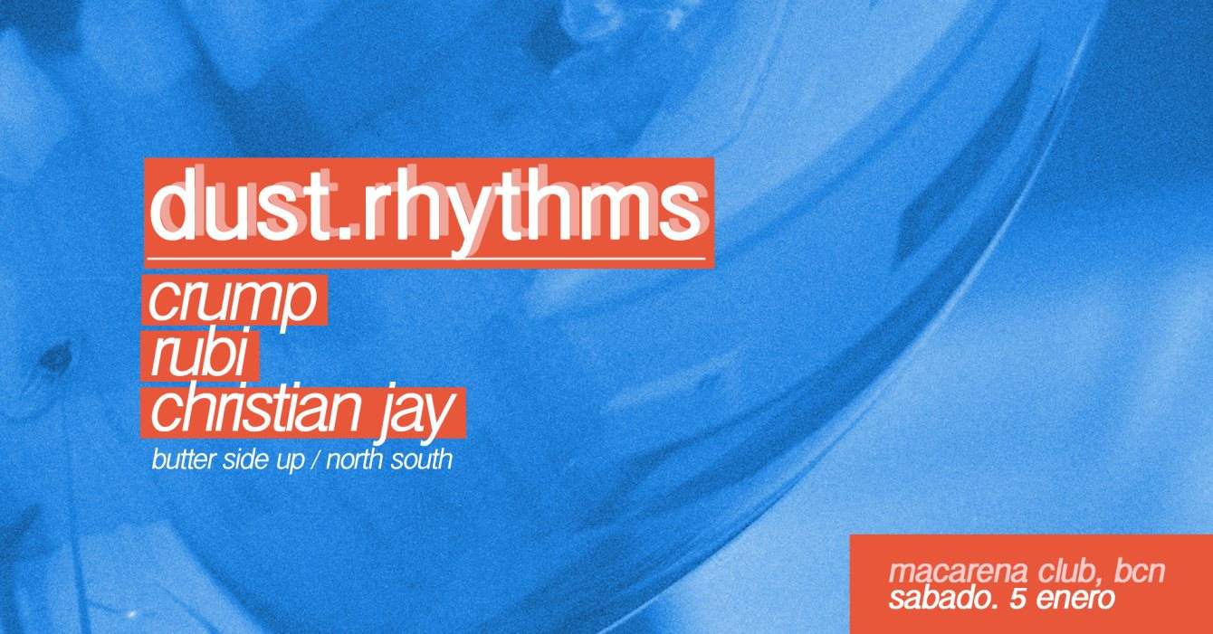 dust.rhythms011 - Christian Jay, Rubi & Crump - フライヤー表