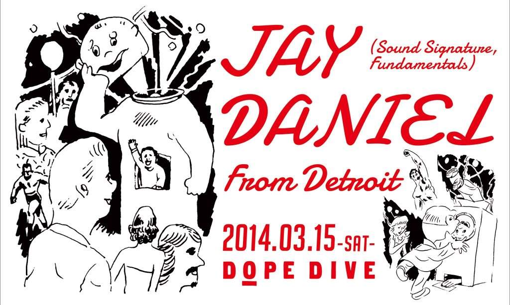 Dope Dive feat. Jay Daniel - フライヤー表