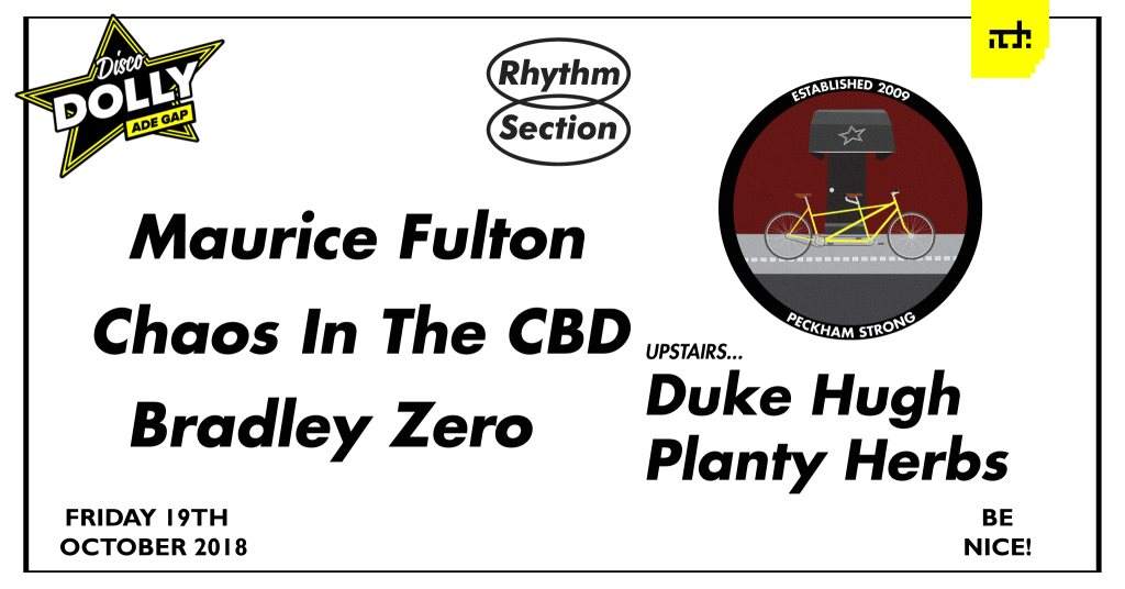 Rhythm Section ADE: Maurice Fulton & Chaos In The CBD & Bradley Zero - フライヤー表