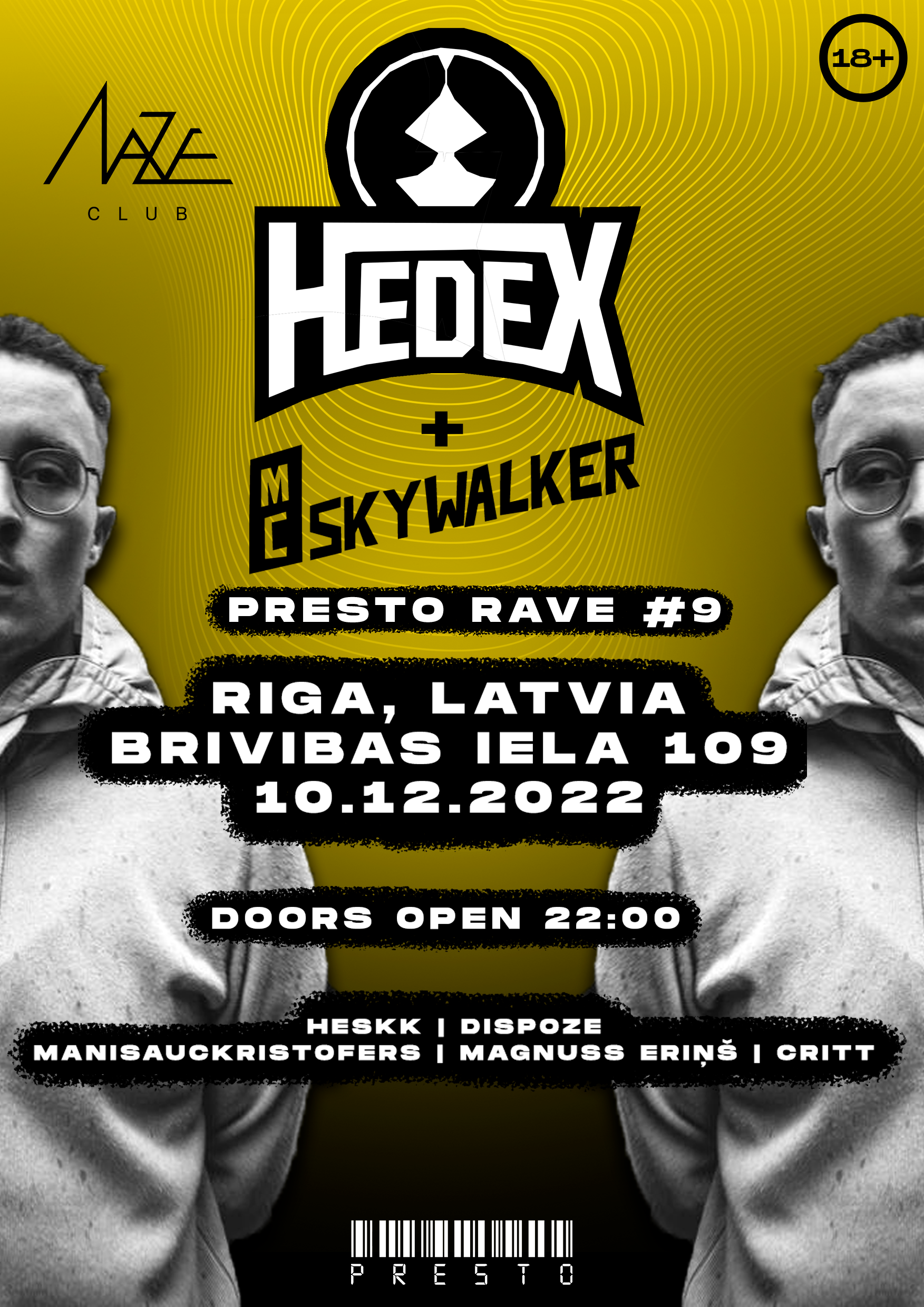 PRESTO RAVE #9 HEDEX & SKYWALKER at Maze, Riga