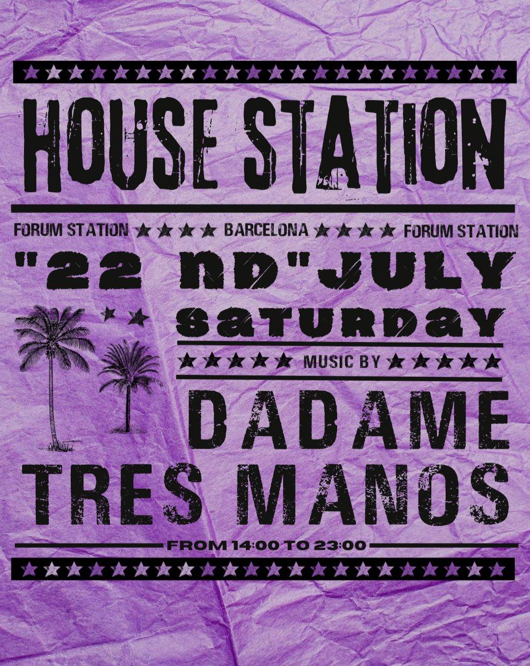 House Station: Dadame & Tres Manos  *FREE TICKETS - フライヤー表