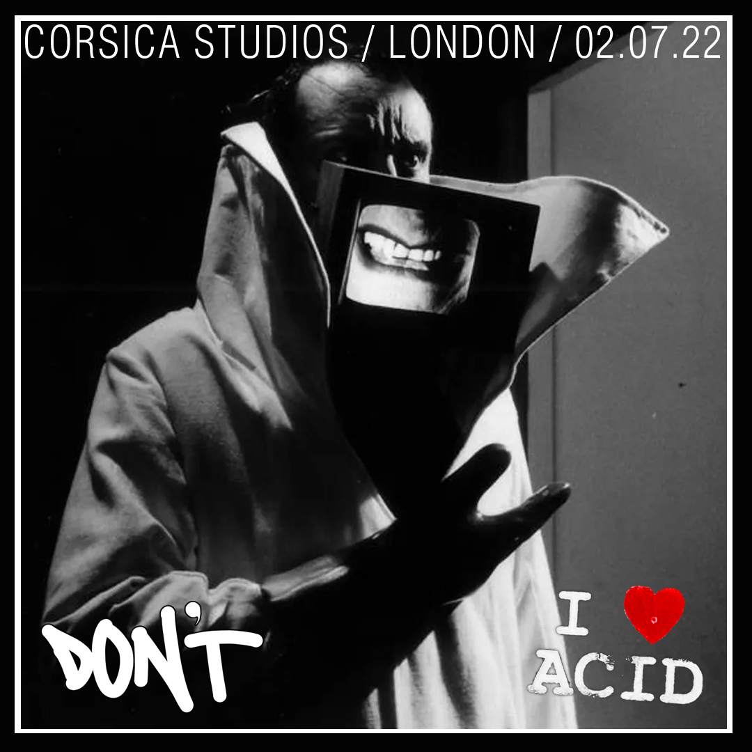 Don't -vs- I Love Acid - feat. Luke Vibert, Tasha, Michelle Manetti, Jerome Hill & more - フライヤー表
