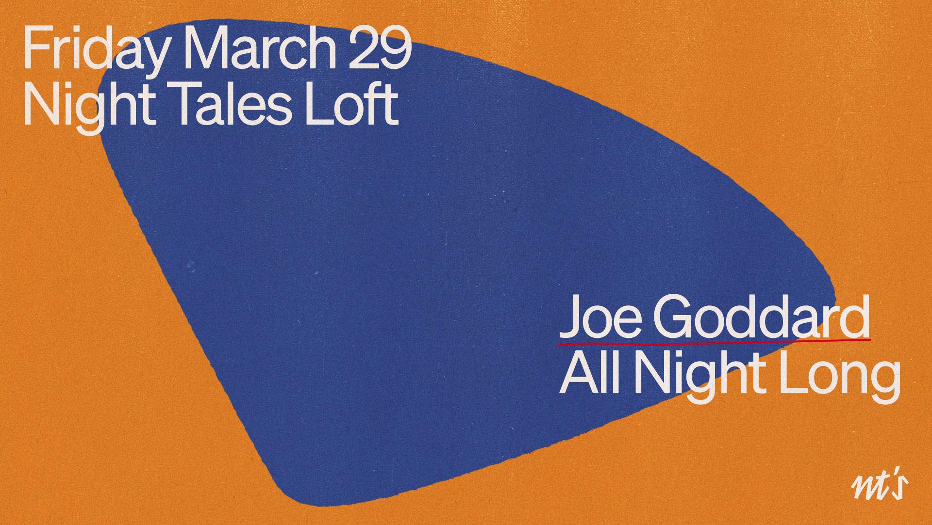 NT's Loft: Joe Goddard (All Night Long) - フライヤー表