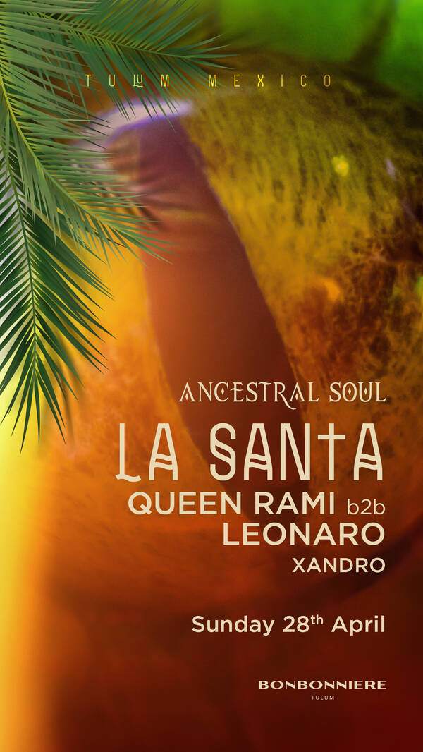 La Santa & MORE ARTISTS - ANCESTRAL SOUL by BONBONNIERE - フライヤー表