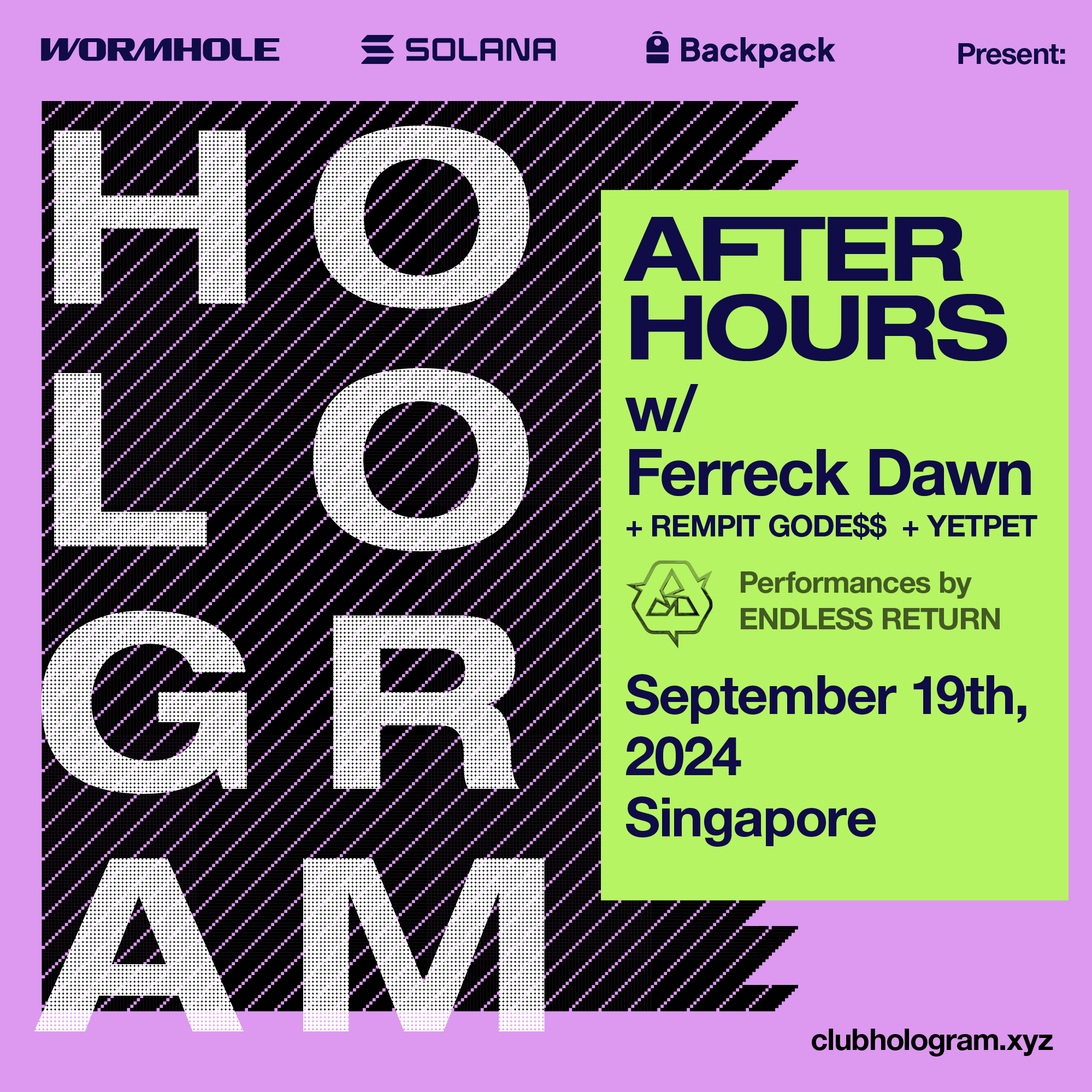 HOLOGRAM: AFTER HOURS w/ Ferreck Dawn, REMPIT GODE$$, YetPet & Endless  Return at Zouk, Singapour