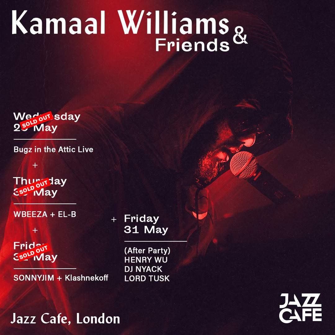 [CANCELLED] Kamaal Williams & Friends - フライヤー表