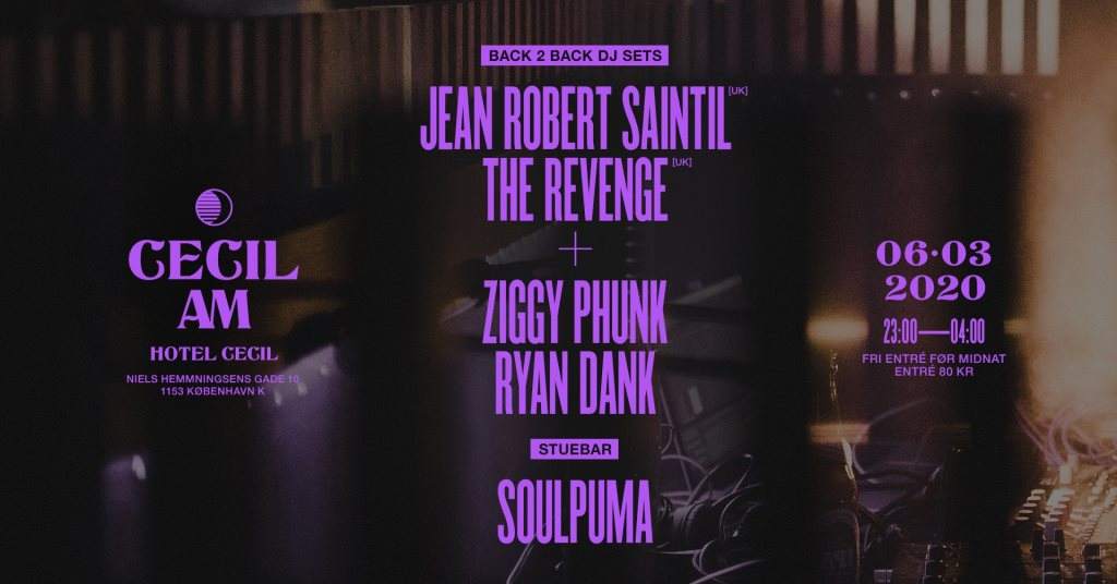 Cecil AM: J R Saintil & The Revenge, Ziggy Phunk, Ryan Dank & Soulpuma - フライヤー表