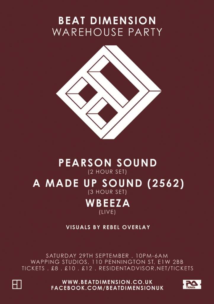 Beat Dimension Warehouse Party - Pearson Sound, A Made Up Sound (2562), Wbeeza (Live) - Página frontal