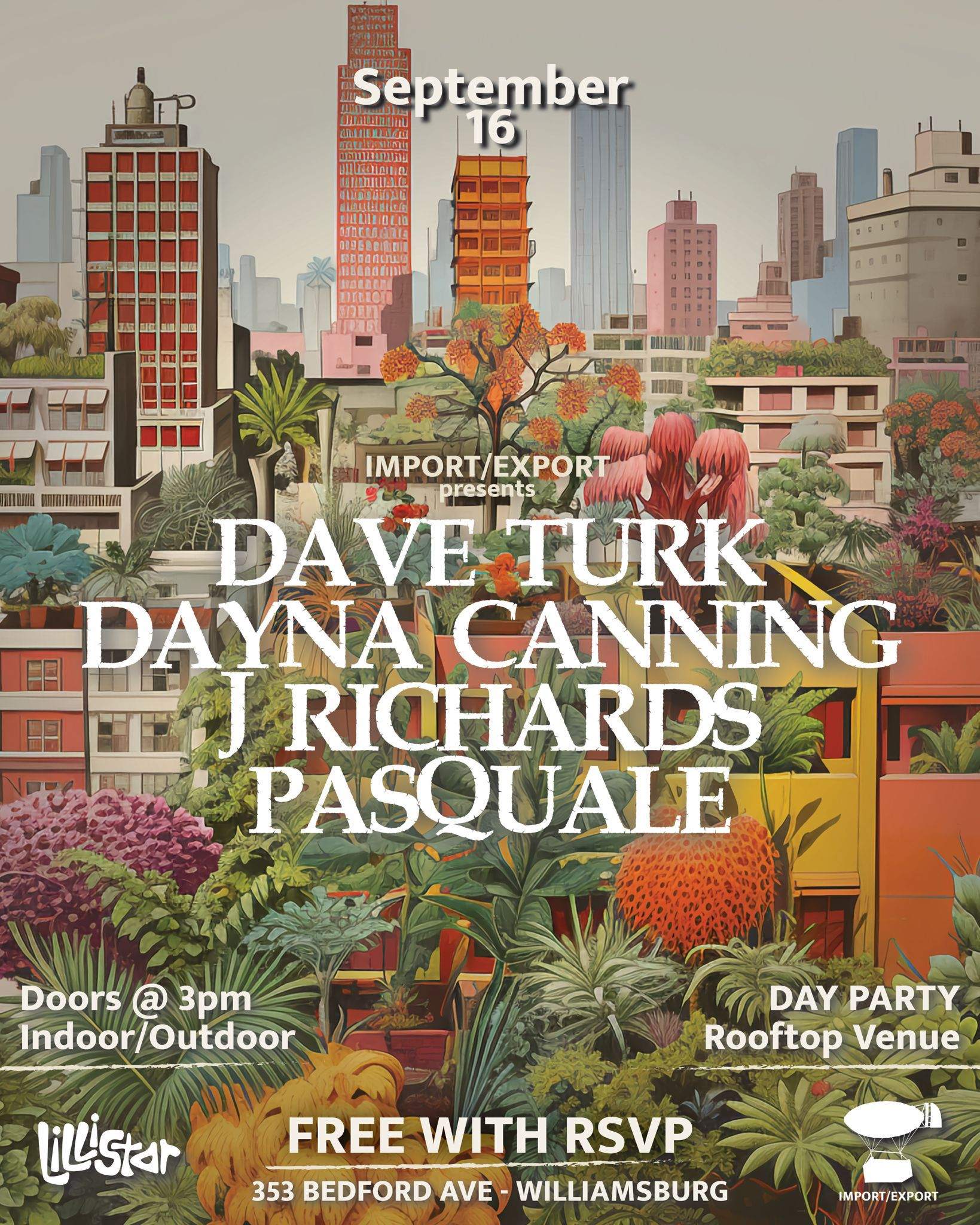 Day Party Import/Export presents at Lillistar, New York City