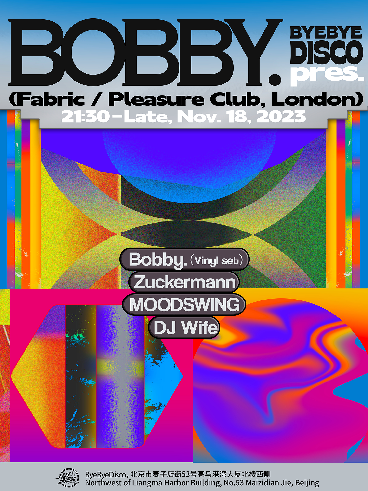 ByeByeDisco pres. Bobby. (Fabric / Pleasure Club, London) - フライヤー表