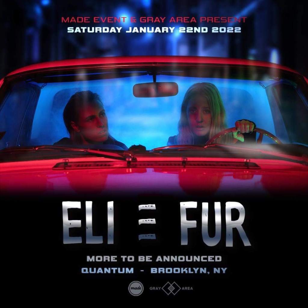 Eli & Fur at Quantum Brooklyn - Gray Area & Made Event - Página frontal