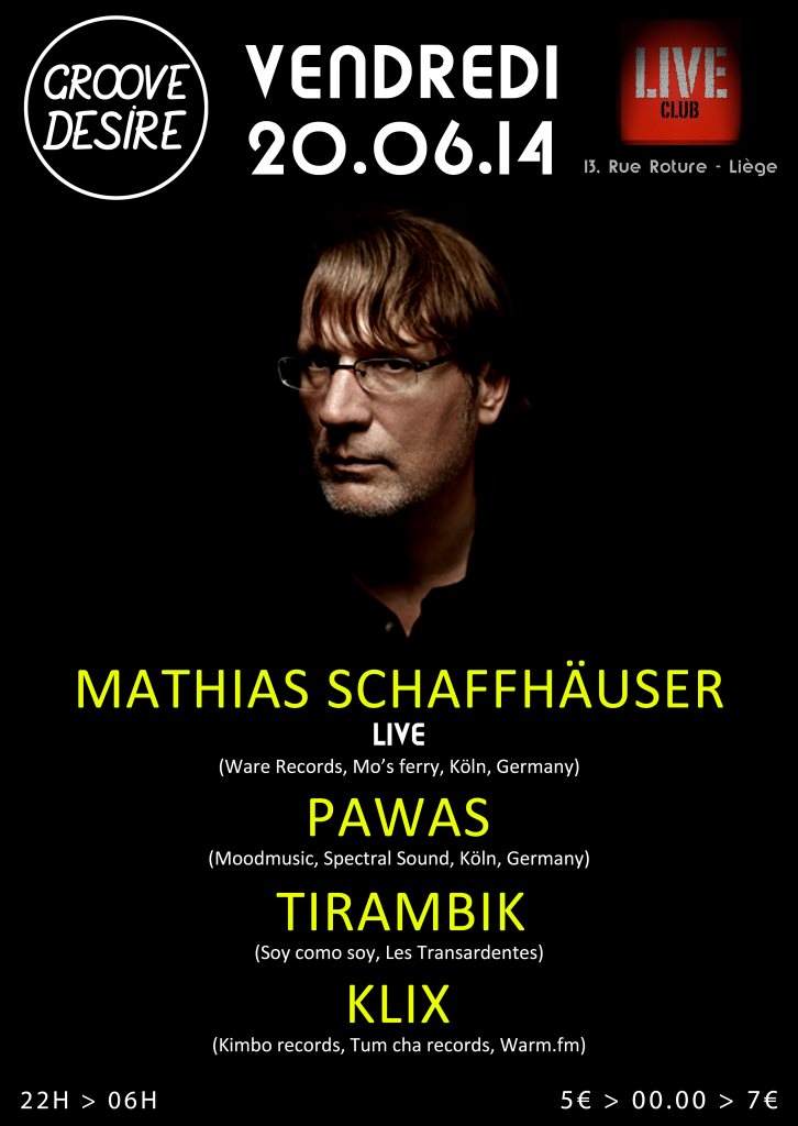 Groove Desire #2 with Mathias Schaffhäuser Live, Pawas, Tirambik, Klix - Página frontal