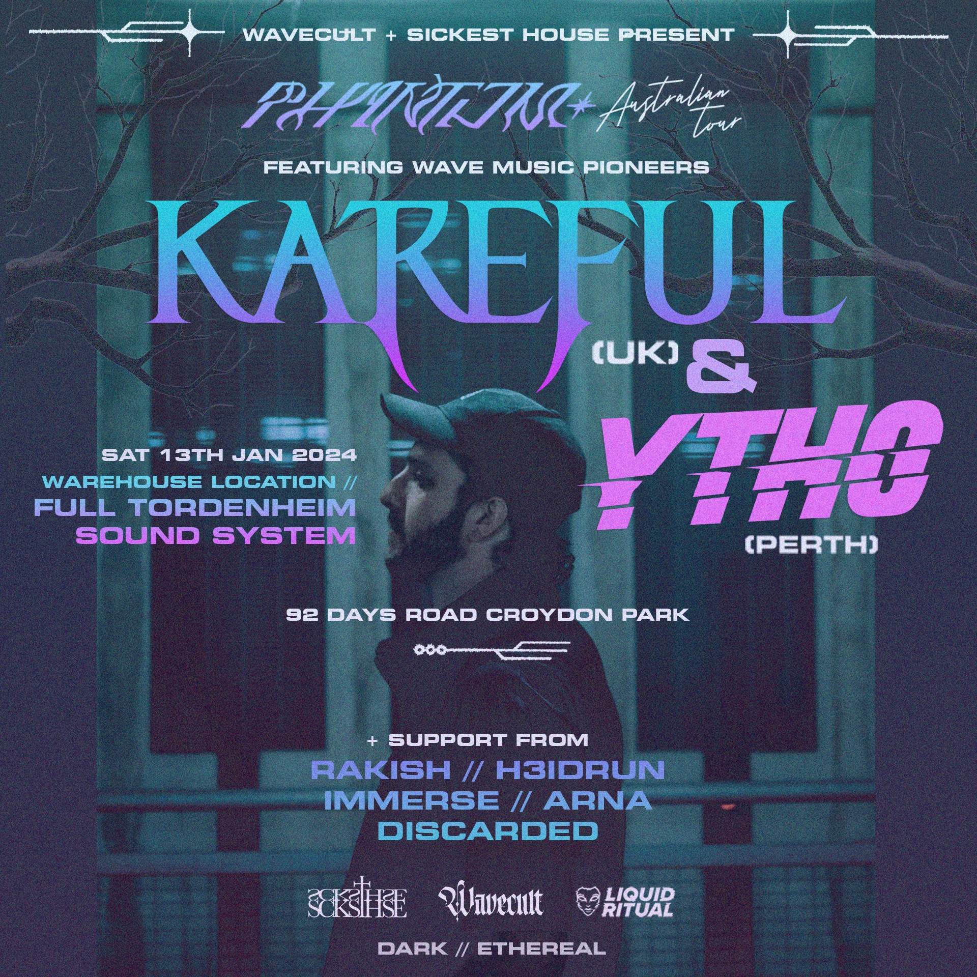 Kareful (UK) + Ytho (Perth) // Phantom Tour 2024 - Adelaide - Página frontal