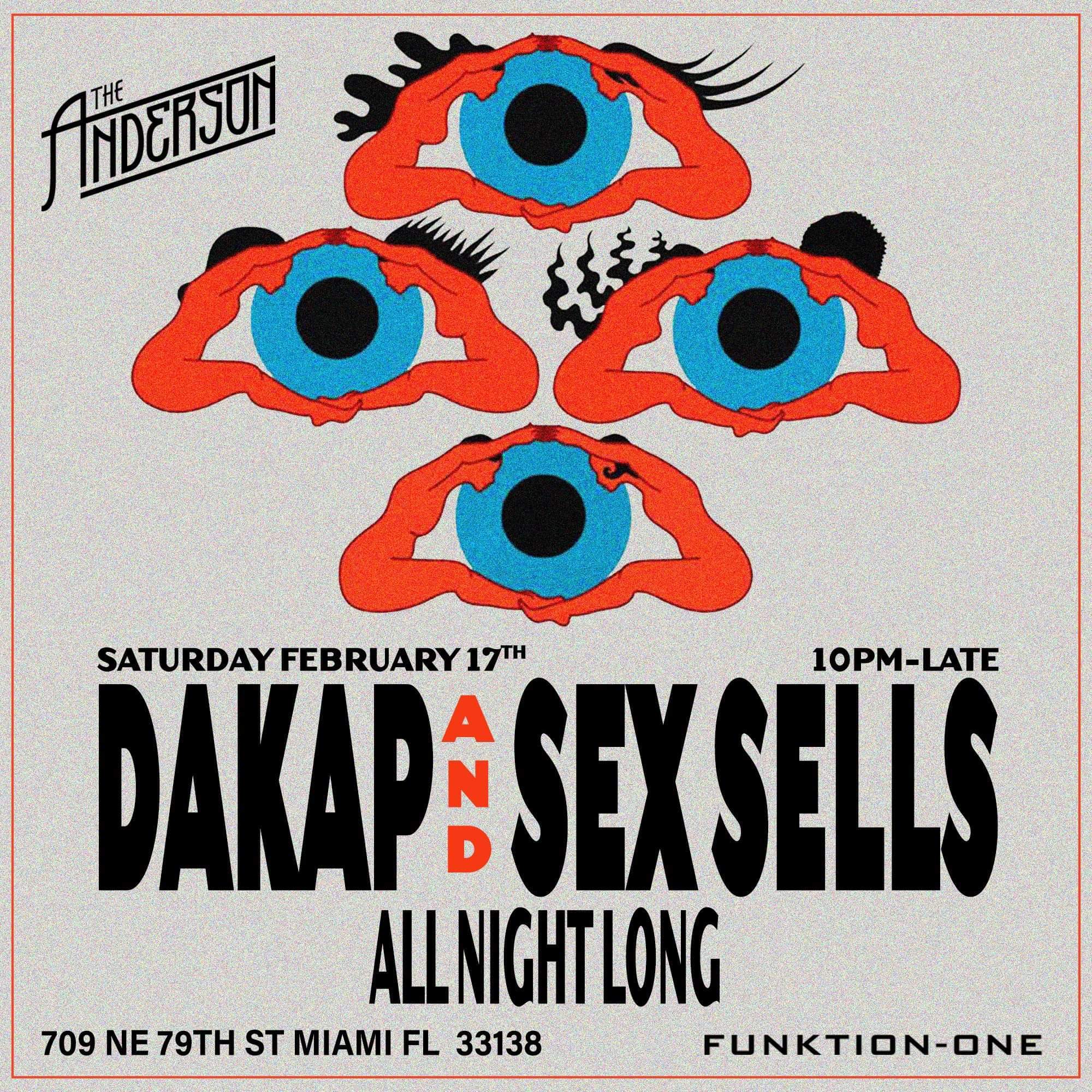 Dakap & Sex Sells - All Night Long at The Anderson Miami, Miami