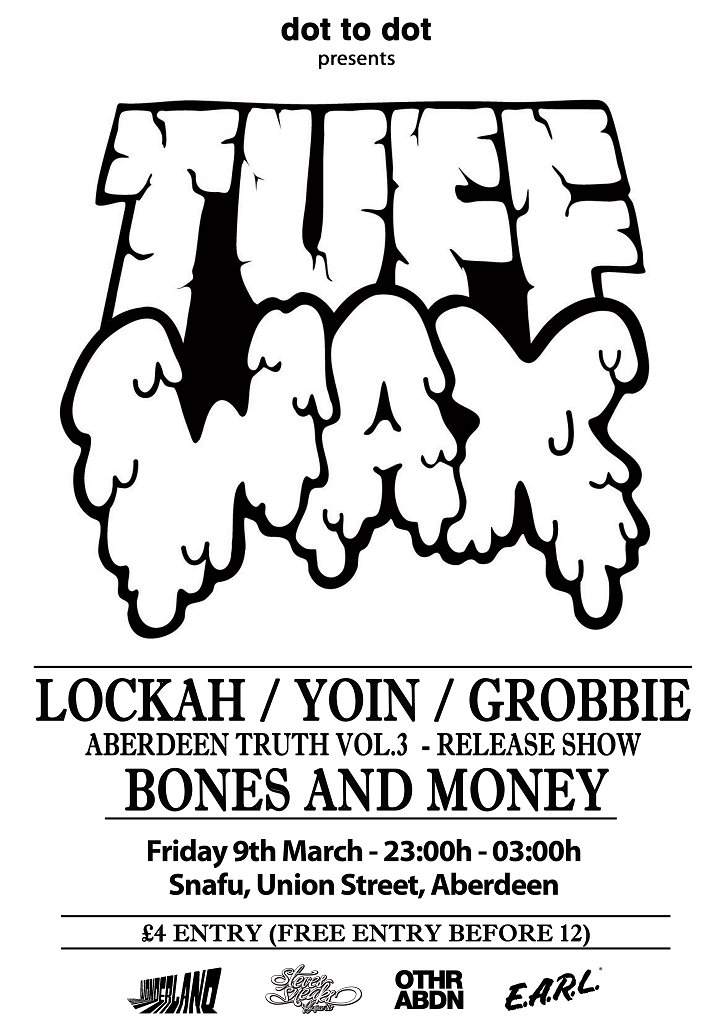 Dot To Dot presents Tuff Wax: Truth 003 Release Party - フライヤー表
