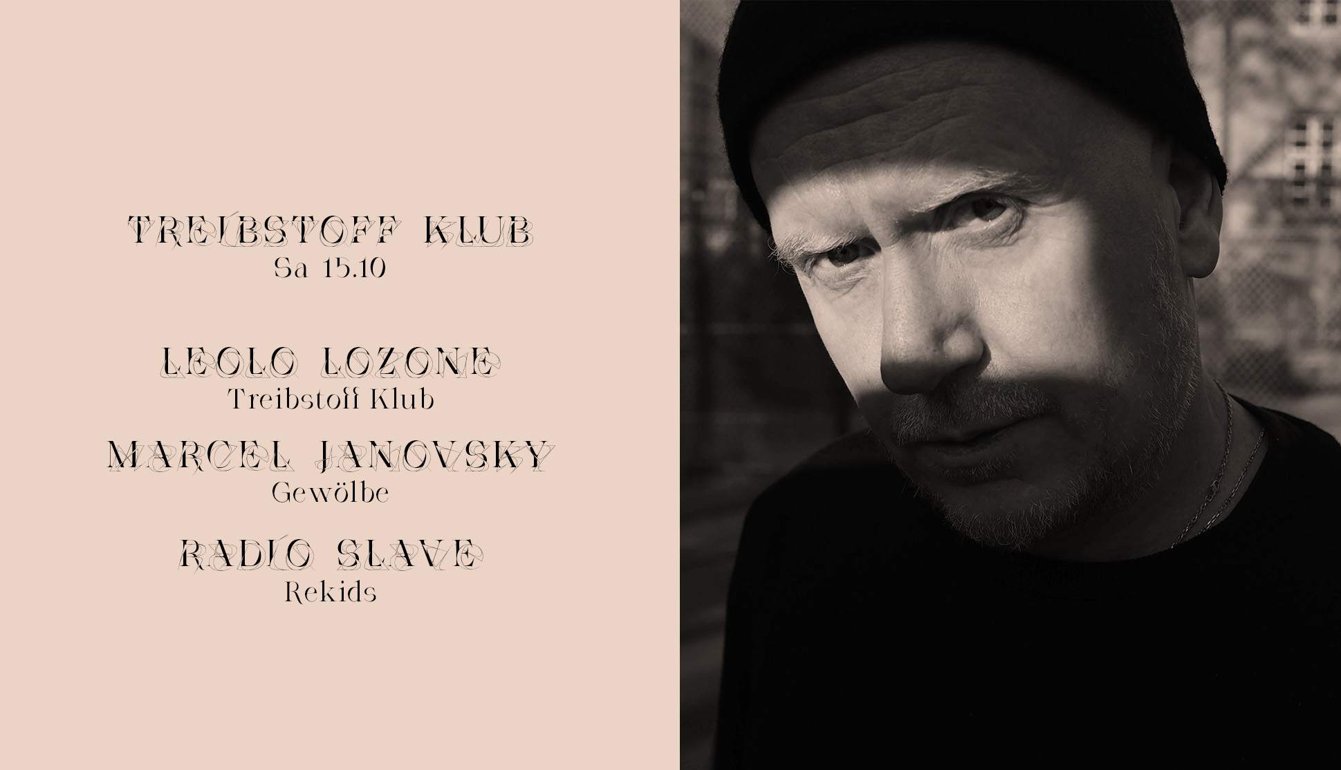 Treibstoff Klub with Leolo Lozone, Marcel Janovsky & Radio Slave em ...