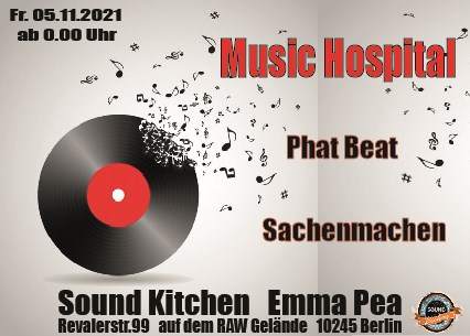 Music Hospital with Sachenmachen & Phat Beat - フライヤー表