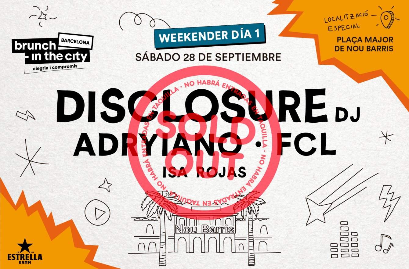 ***Sold Out*** Brunch Weekender Sábado: Disclosure Dj set, Adryiano, FCL, Isa Rojas - フライヤー裏