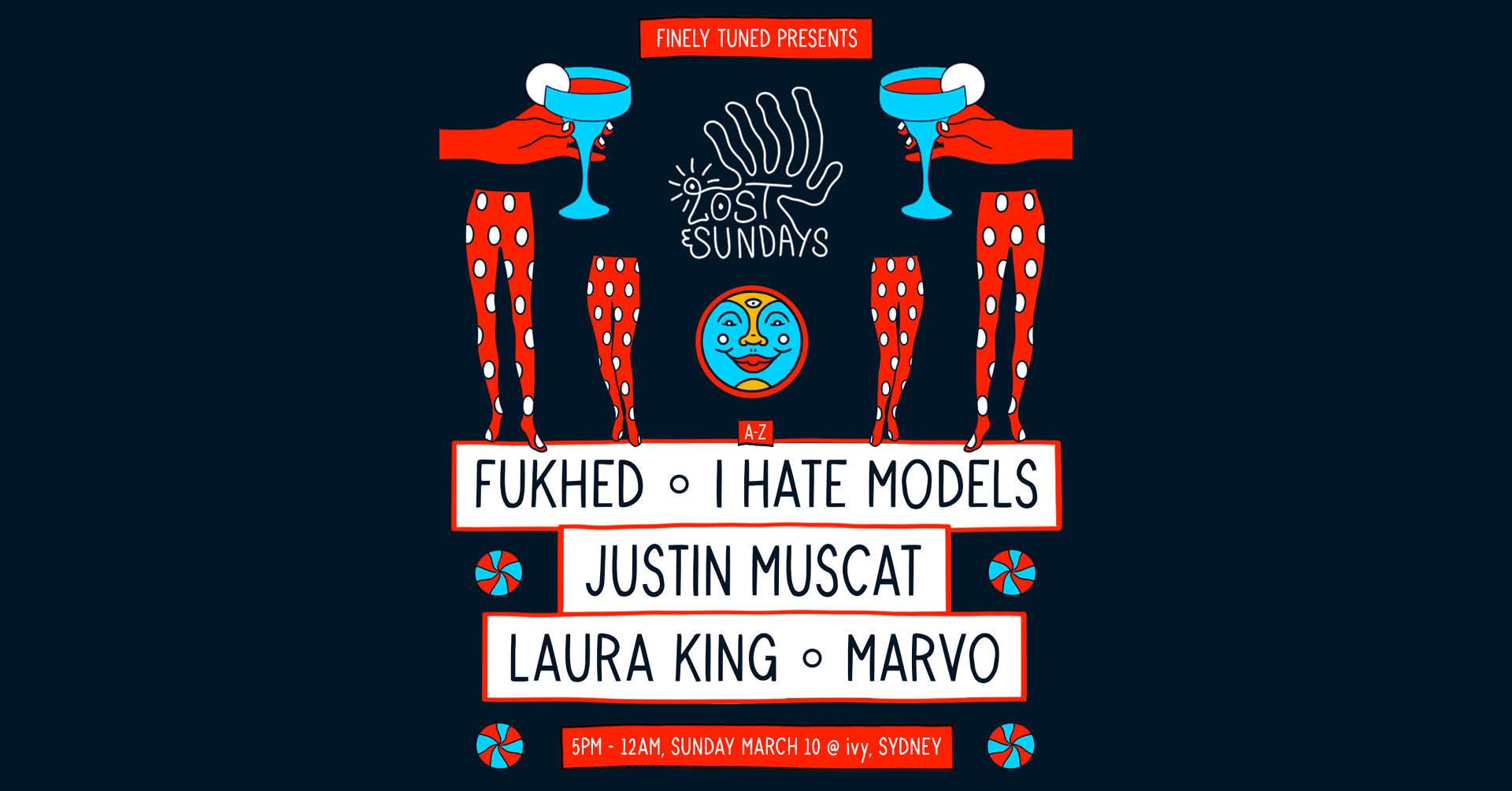 Lost Sundays ~ March 10 w. I Hate Models - フライヤー表