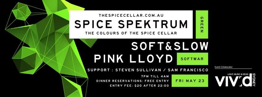 Vivid Music & Spice Spektrum presents Soft & Slow with Pink Lloyd - フライヤー表