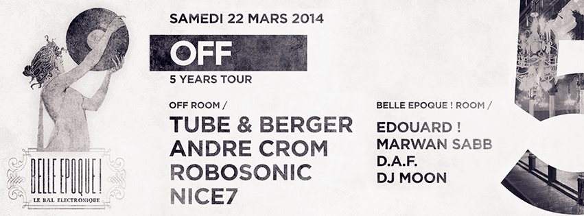 Tube & Berger + Andre Crom + Robosonic + Nice7... 'OFF Rec 5 Years' by Belle Epoque  - Página trasera