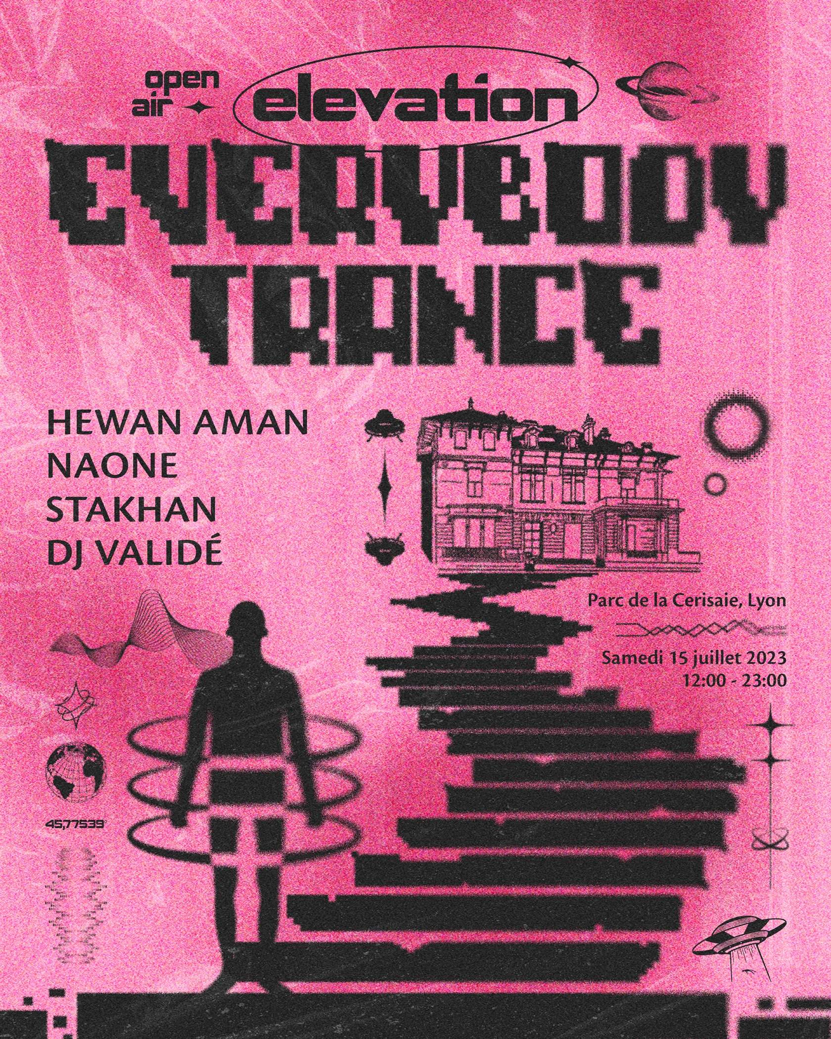 Everybody Trance - Open Air: Hewan Aman, Naone, Stakhan, DJ Validé at Parc  de la Cerisaie, Lyon