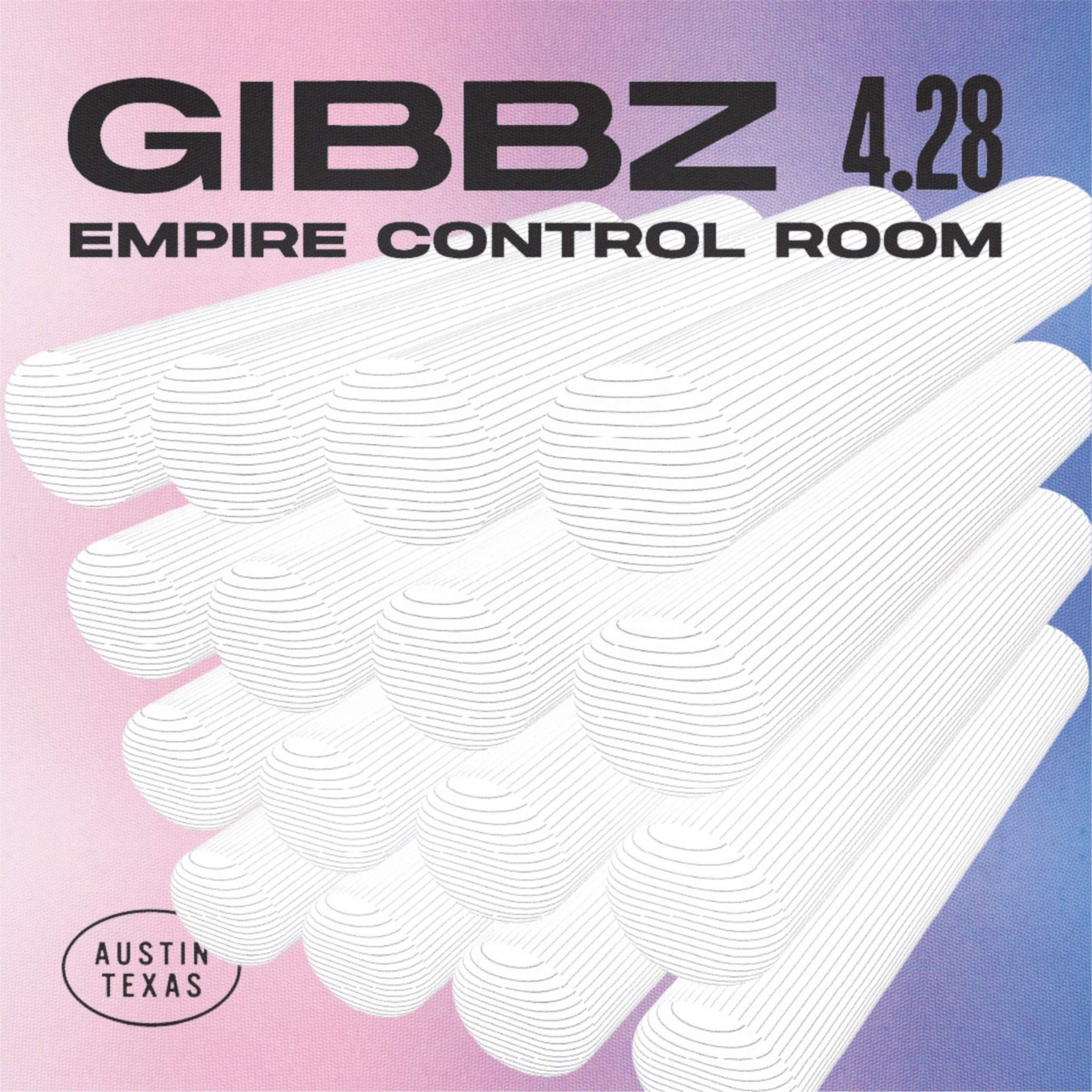 Empire presents: GIBBZ in the Control Room - フライヤー表