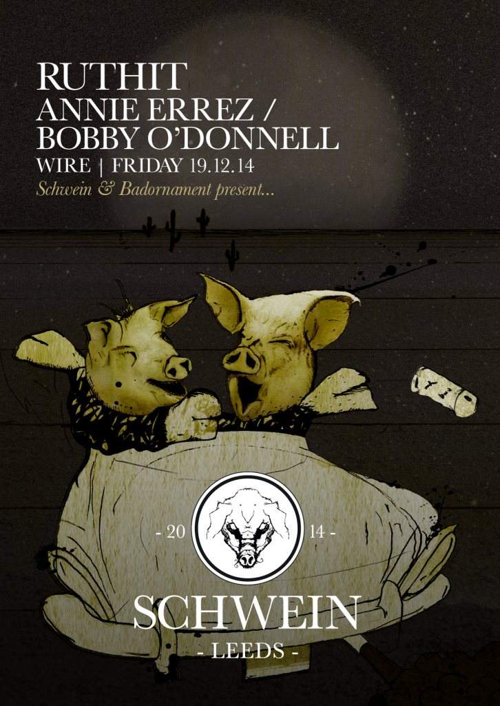 Schwein & Badornament present Ruthit & Bobby O'donnell / Annie Errez - Página frontal