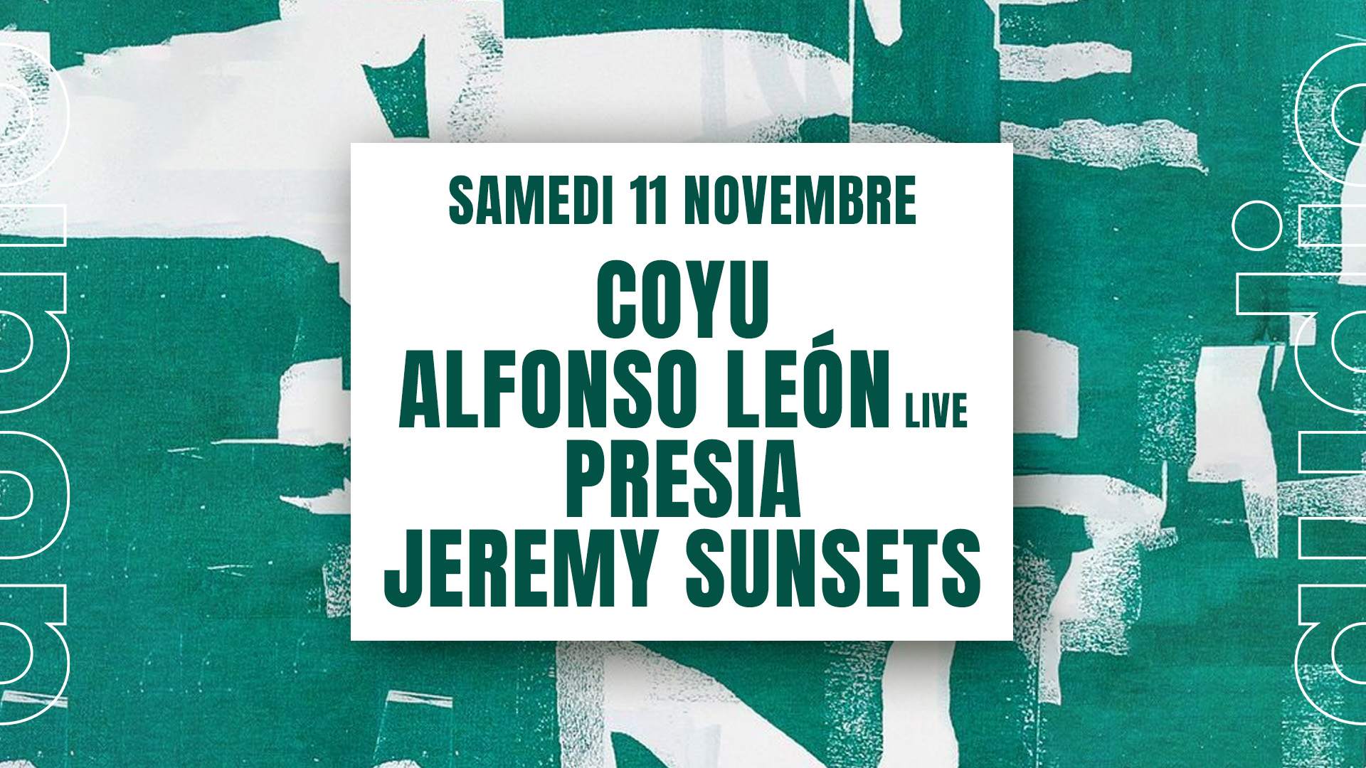 Coyu · ALFONSO LEON Live · PRESIA · Jeremy Sunsets - フライヤー表