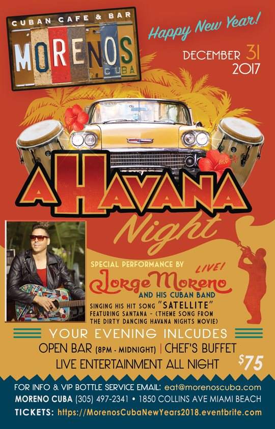 New Years EVE 2018 / A Havana Night at Moreno's Cuba, Miami