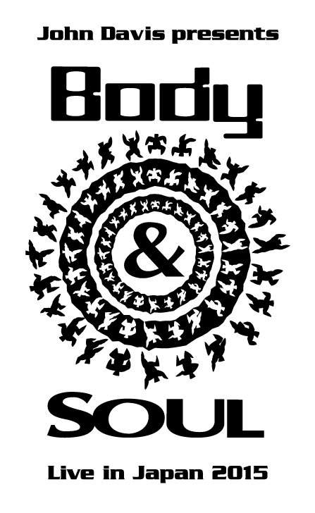 Body&SOUL Live in Japan 2015 - フライヤー表