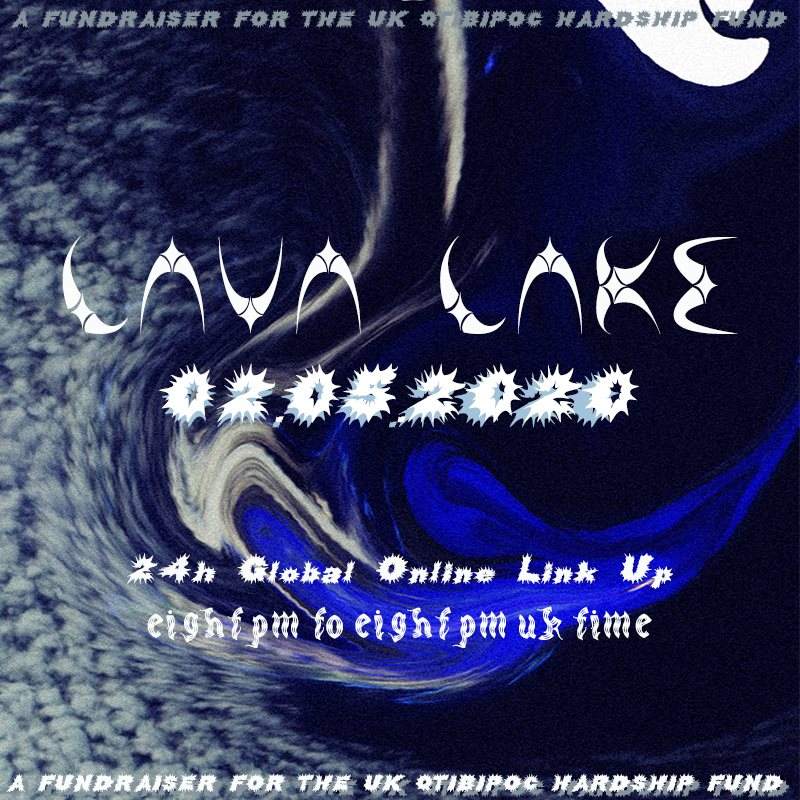 Lava Lake - UK Qtibipoc Hardship Fundraiser - Página frontal