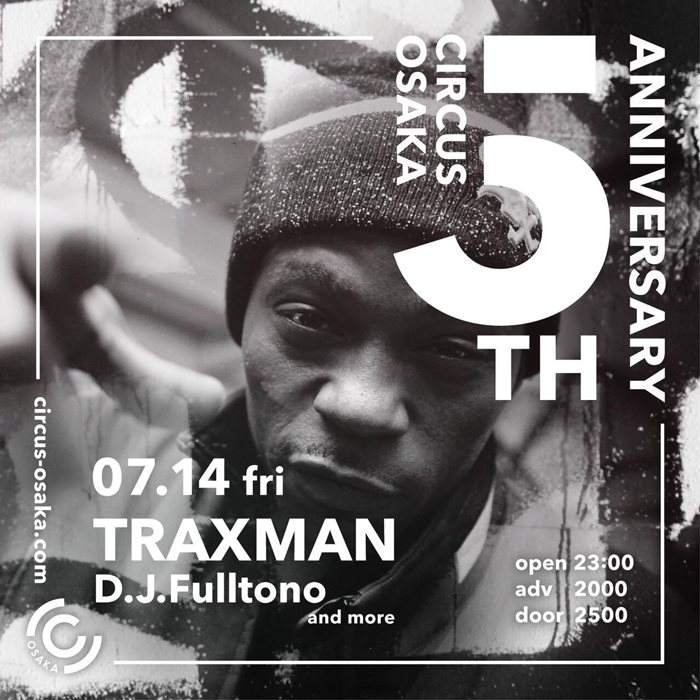 Circus 5th Anniversary "Traxman" - フライヤー表
