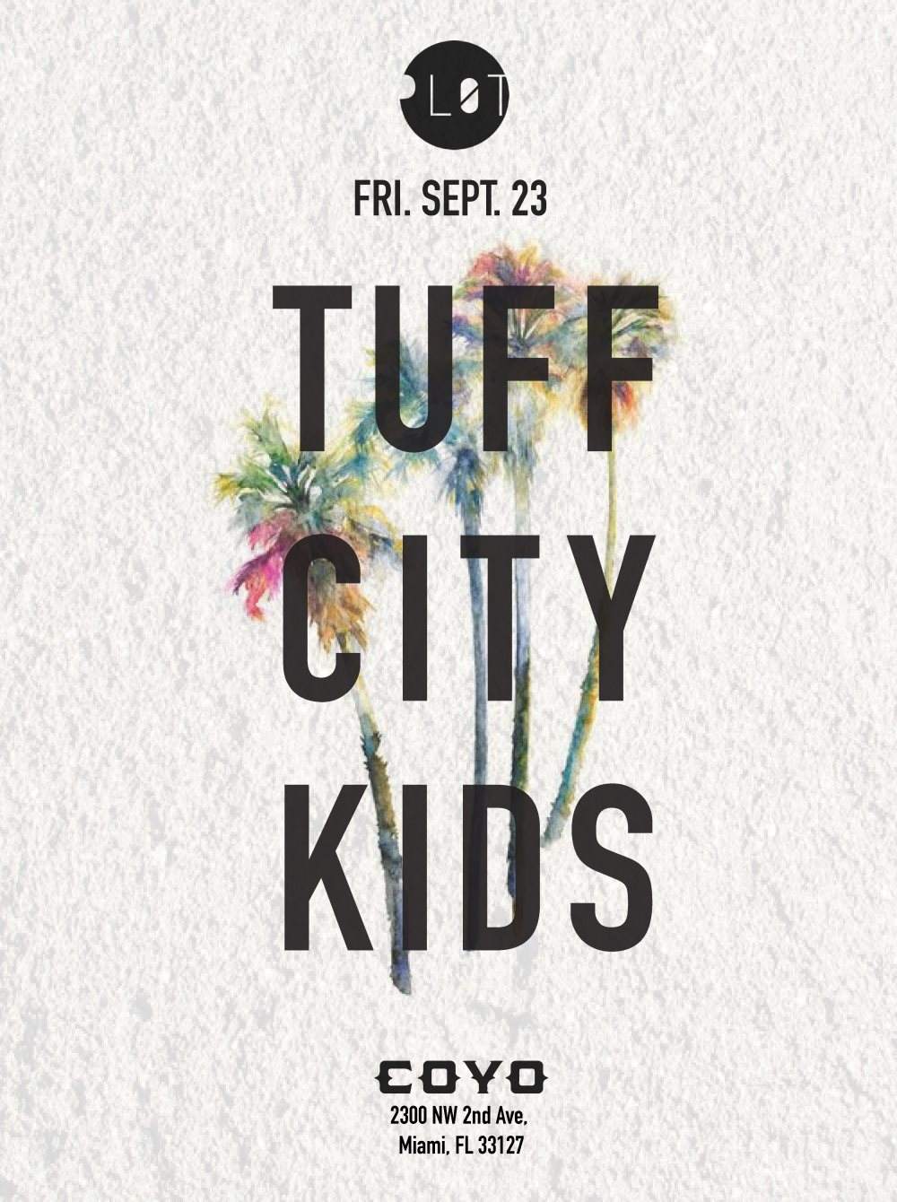 Tuff City Kids Miami Debut - フライヤー裏
