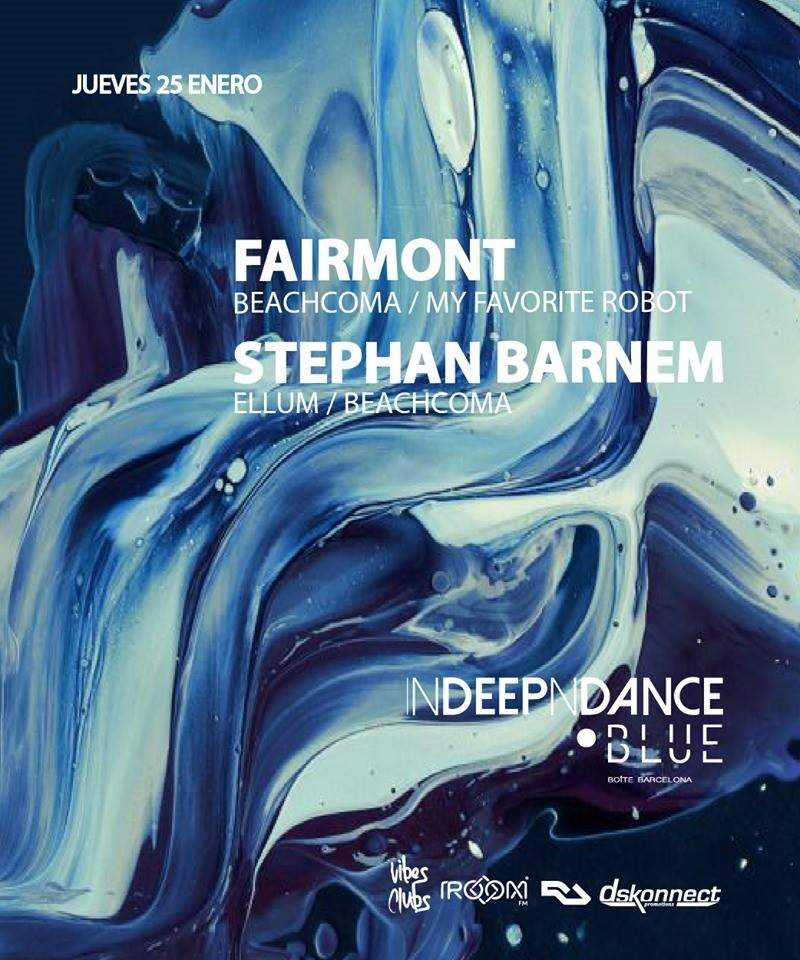 Indeepndance #7 w. // Fairmont // Stephan Barnem // - フライヤー表