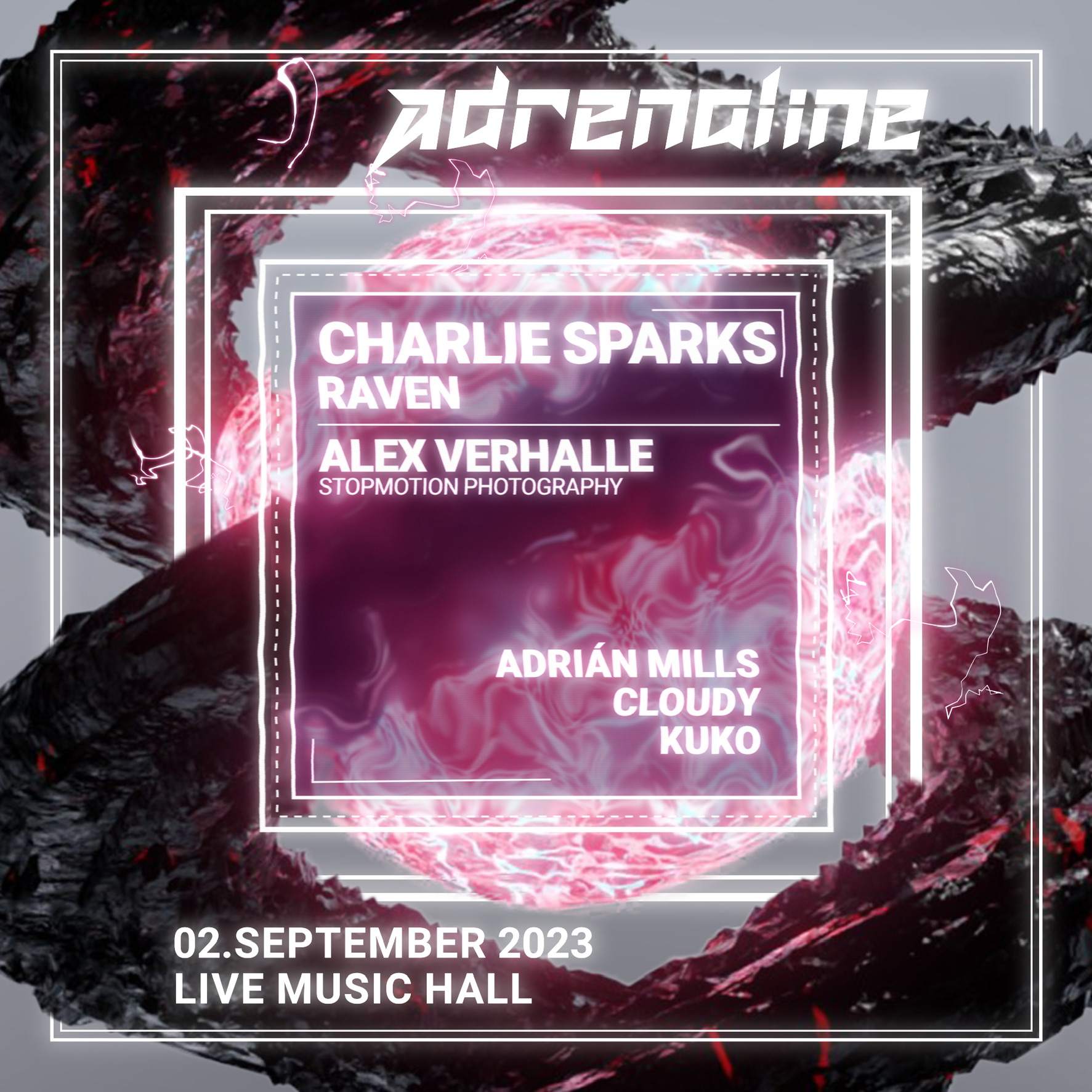 ADRENALINE with Charlie Sparks, Raven, Cloudy, Adrián Mills & KUKO at ...