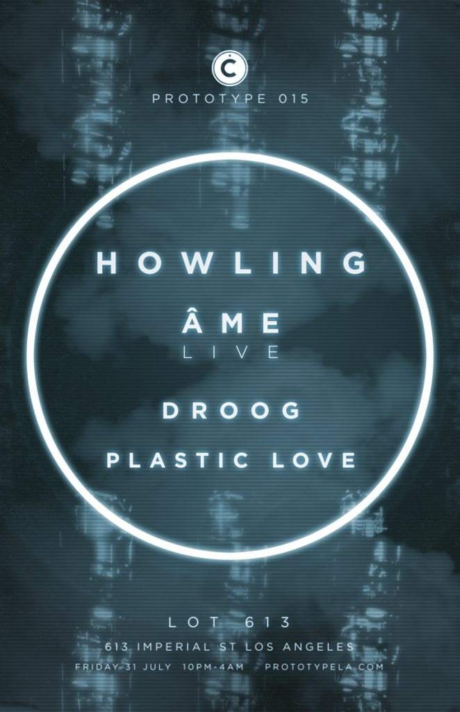 Prototype 015: Culprit with Howling, Ame (Live), Droog and Plastic Love - フライヤー表